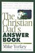 Christian Dad's Answer Book