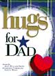 Hugs for Dad