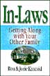 In-Laws: Getting Along with Your Other Family