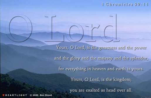 Inspirational illustration of 1 Chronicles 29:11 Inspirational illustration of 1 Chronicles 29:11