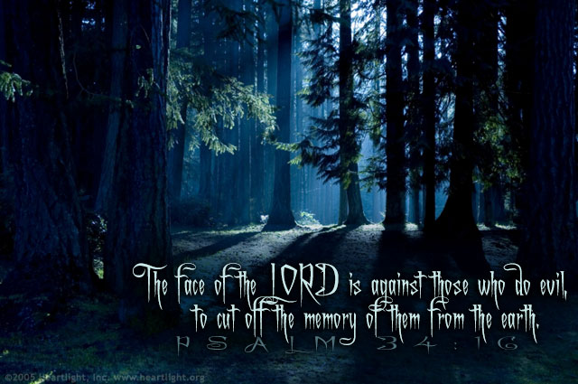 Psalm 34 16 KJV Today s Verse For Tuesday October 15 2013