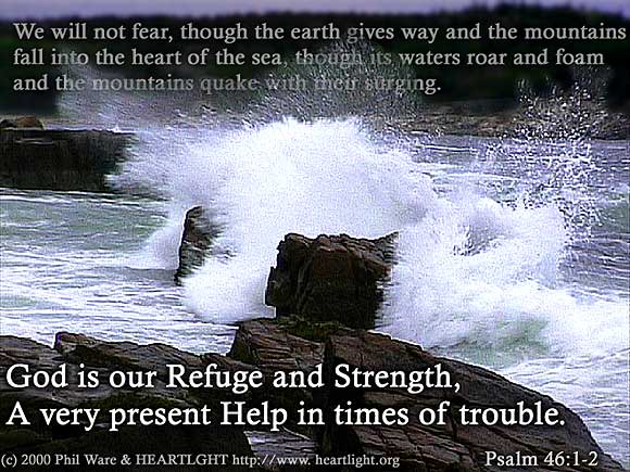 Psalm 46 1 2 Illustrated Help In Times Of Trouble Heartlight Gallery