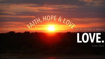 PowerPoint Background: 1 Corinthians 13:13 Sunrise Sunset