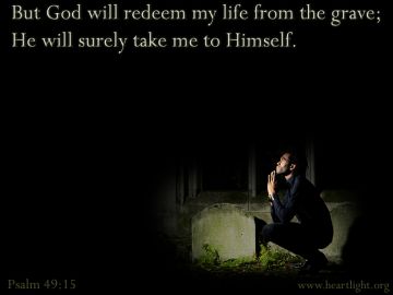 PowerPoint Background: Psalm 49:15 Text