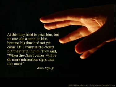 Illustration of the Bible Verse John 7:30-31