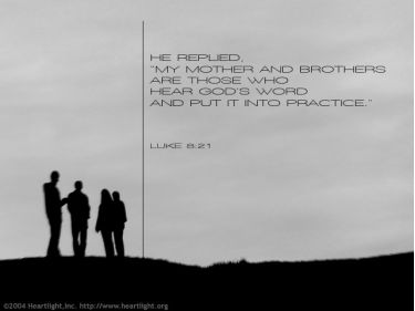 Illustration of the Bible Verse Luke 8:21
