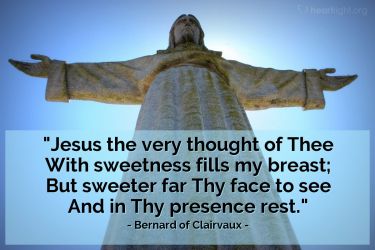 Illustration of the Bible Verse Quote by Bernard of Clairvaux