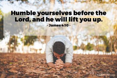 Illustration of the Bible Verse James 4:10