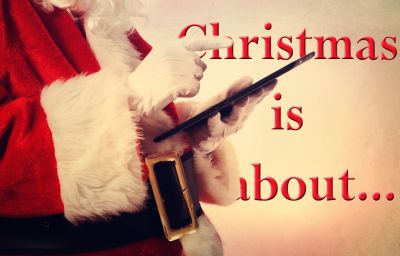 Christmas is about...