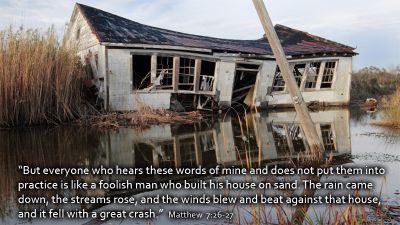 The Foolish Man's House Went...