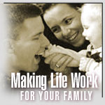 Making Life Work for Your Family