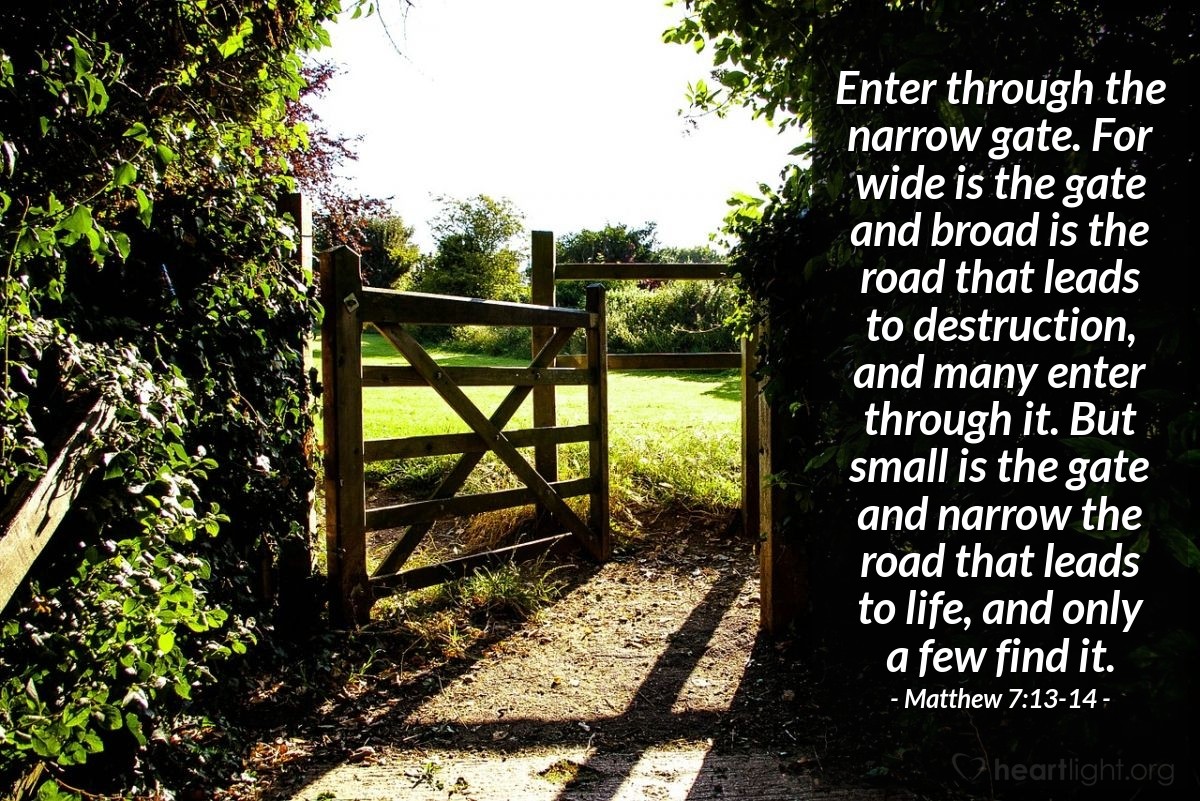 Matthew 7 13 14 Verse Of The Day For 07 12 2013