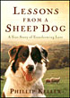 Lessons from a Sheep Dog: A True Story of Transforming Love