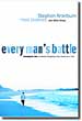 Every Man's Battle: Winning the War on Sexual Temptation One Victory at a Time
