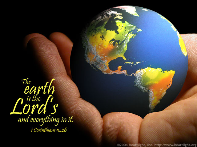 Illustration of 1 Corinthians 10:26 on Earth