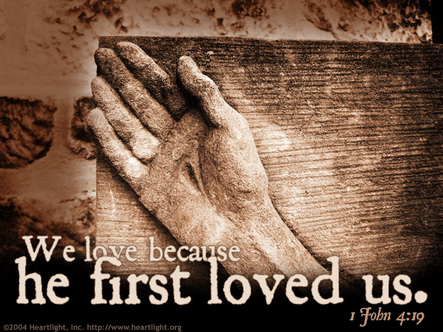 Illustration of 1 John 4:19 on Love