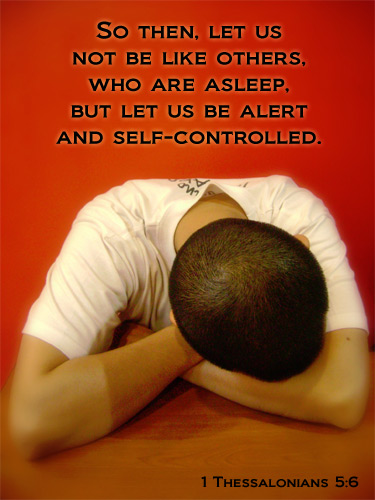 Illustration of 1 Thessalonians 5:6 on Self-control