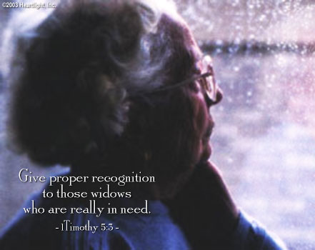 Illustration of 1 Timothy 5:3 on Recognition
