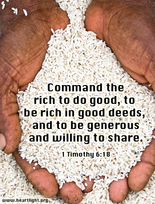 Illustration of 1Timothy 6:18 on Generosity