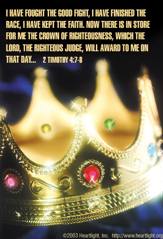 2 Timothy 4:7-8 Illustrated: "The Crown awaits 