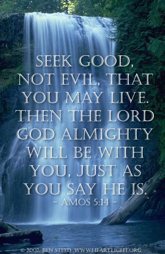 Illustration of Amos 5:14 on Seek