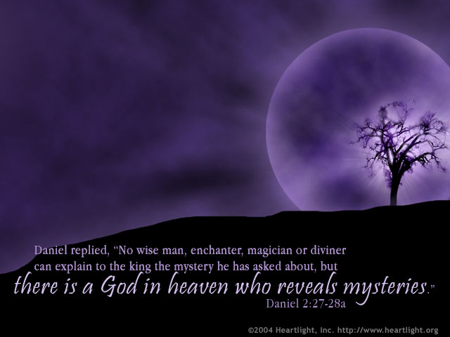 Illustration of Daniel 2:27-28 on Heaven