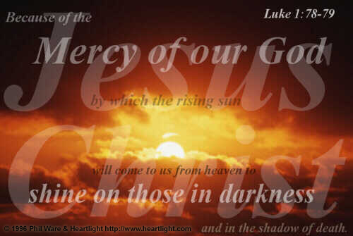 Illustration of Luke 1:78-79 on Mercy