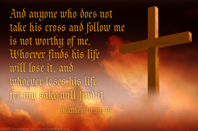 Illustration of Matthew 10:38-39 on Cross