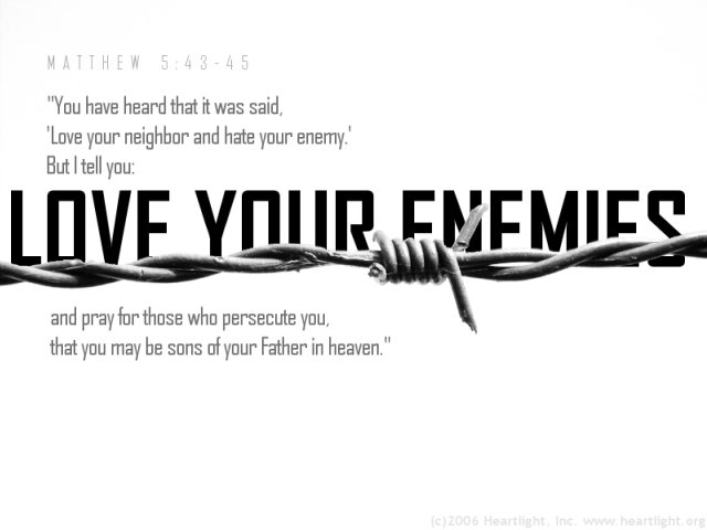 Illustration of Matthew 5:43-45 on Hate