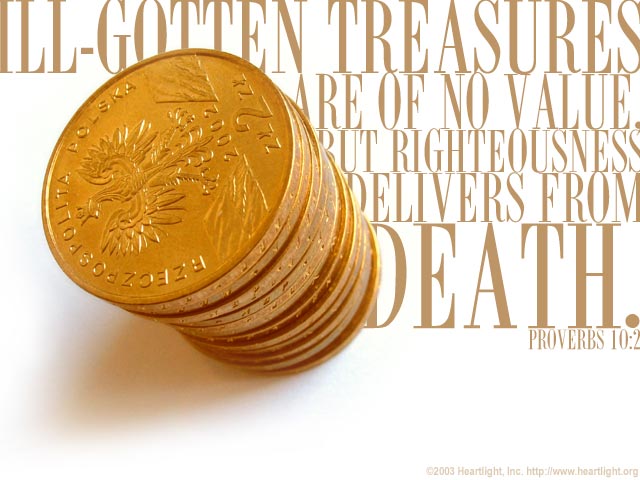 Illustration of Proverbs 10:2 on Wealth