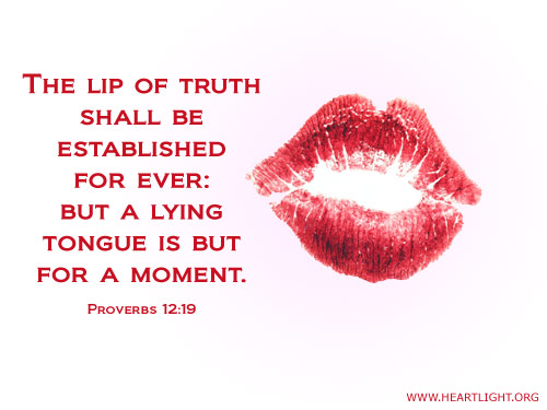 Illustration of Proverbs 12:19 on Truth