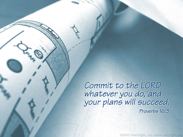 Illustration of Proverbs 16:3 on Plans