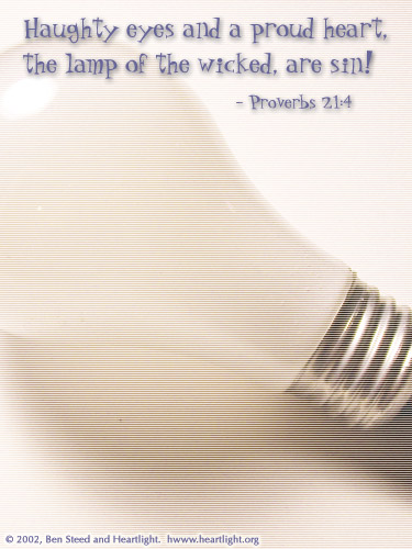 Illustration of Proverbs 21:4 on Pride