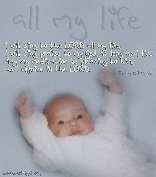 Illustration of Psalm 104:33-34 on Life