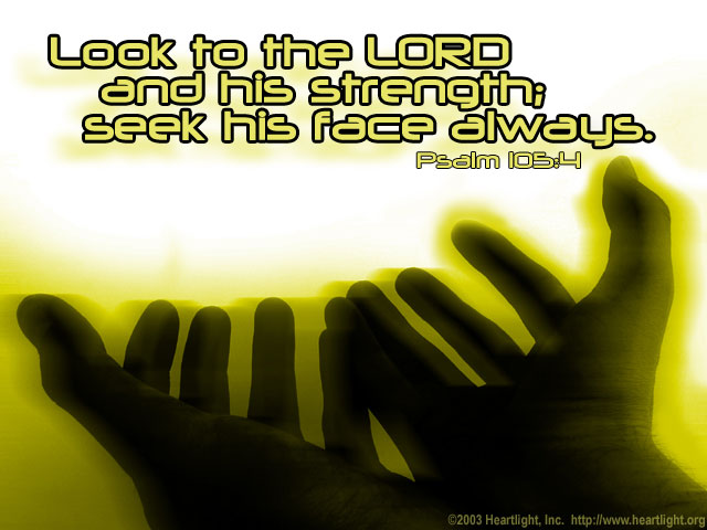 Illustration of Psalm 105:4 on Lord