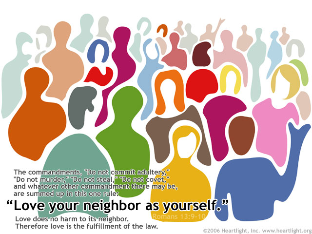 Illustration of Romans 13:9-10 on Neighbor