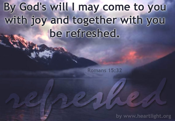Illustration of Romans 15:32 on Renewal