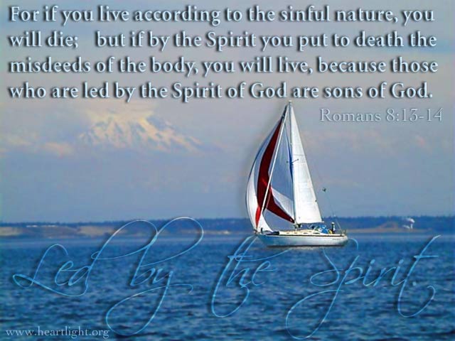 Illustration of Romans 8:13-14 on Life