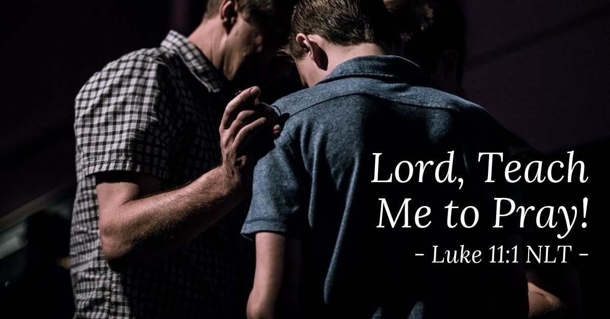 lord-teach-me-to-pray-luke-11-1-what-jesus-did