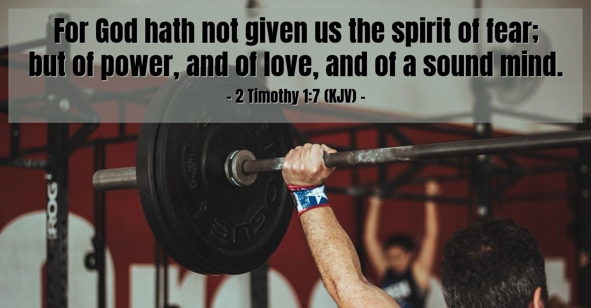 2 Timothy 1:7 (KJV) — Today's Verse for Friday, February ...