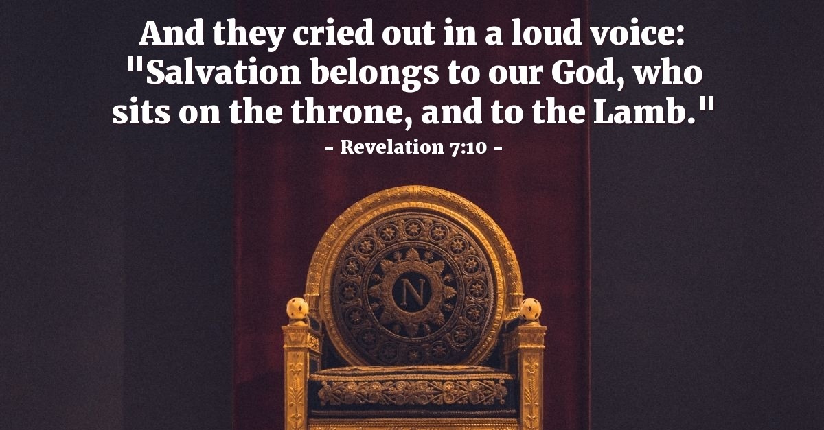 Revelation 7:10 — Verse of the Day for 07/10/2016