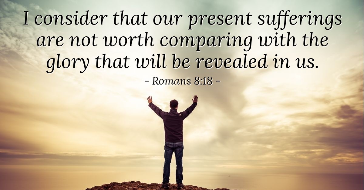 romans-8-18-verse-of-the-day-for-08-18-2016