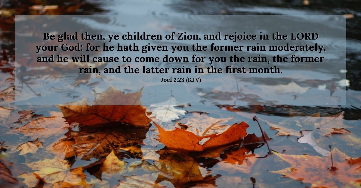 The Latter Rain Shall Be Greater Than The Former Scripture