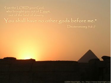 Illustration of the Bible Verse Deuteronomy 5:6-7