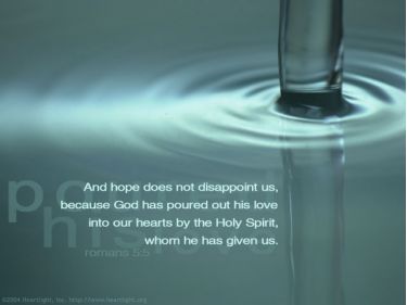 Illustration of the Bible Verse Romans 5:5