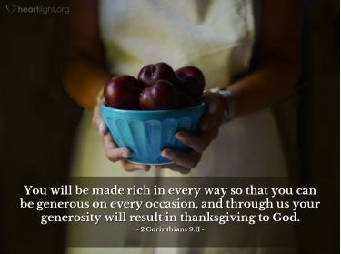 Illustration of the Bible Verse 2 Corinthians 9:11
