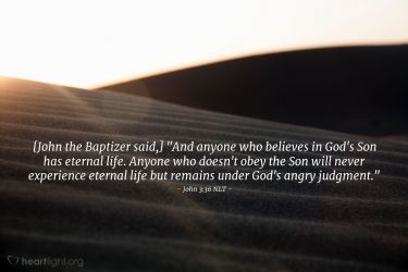 Illustration of the Bible Verse John 3:36 NLT