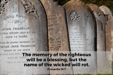 Illustration of the Bible Verse Proverbs 10:7