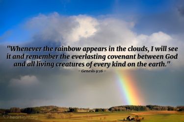 Genesis 9:16 Illustrated: After the rain comes the rainbow. — Heartlight®  Gallery