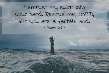 Illustration of the Bible Verse Psalm 31:5